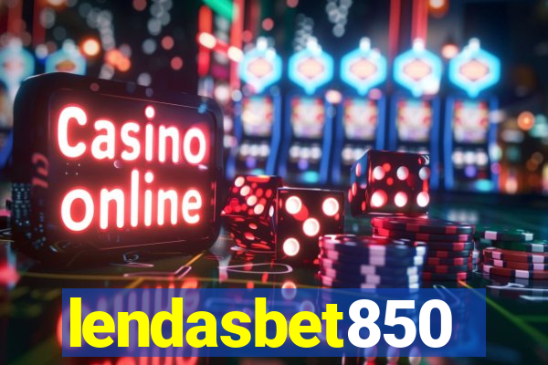 lendasbet850