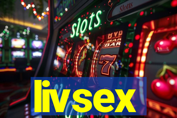 livsex