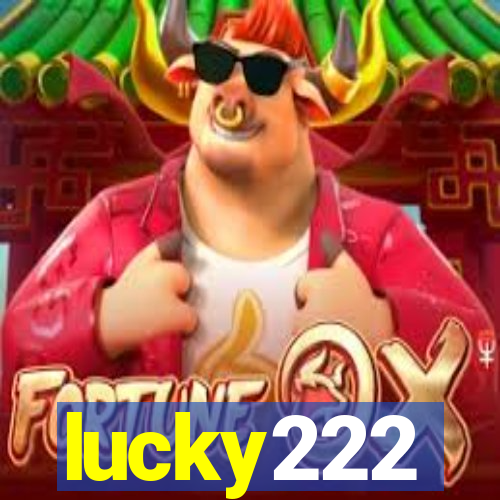 lucky222