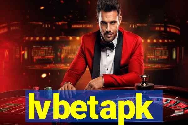 lvbetapk