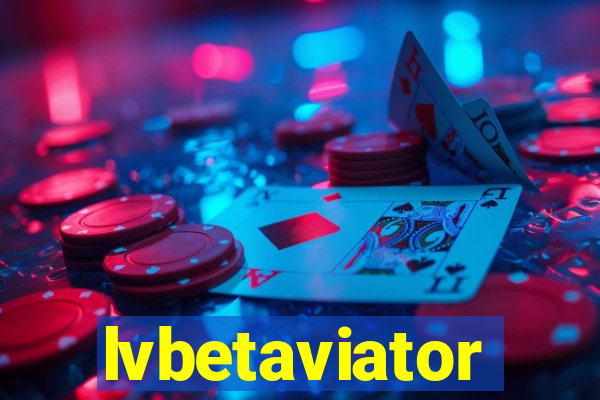 lvbetaviator