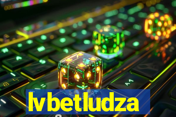 lvbetludza