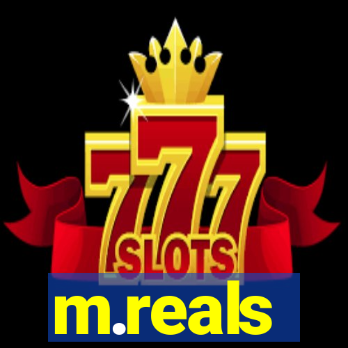 m.reals