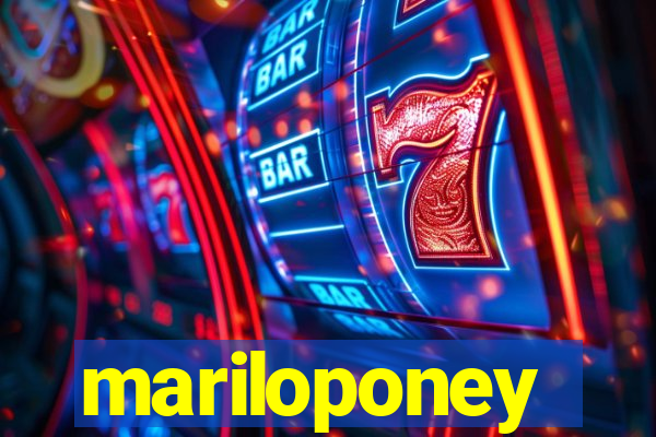 mariloponey