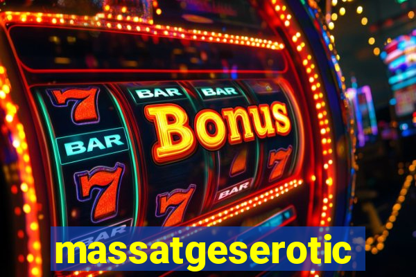 massatgeserotics's