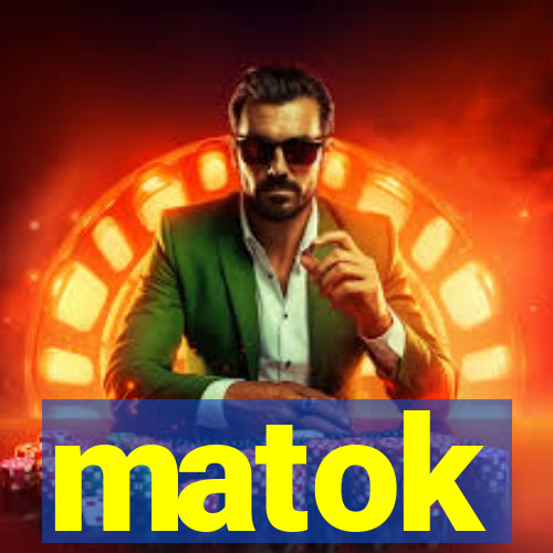 matok