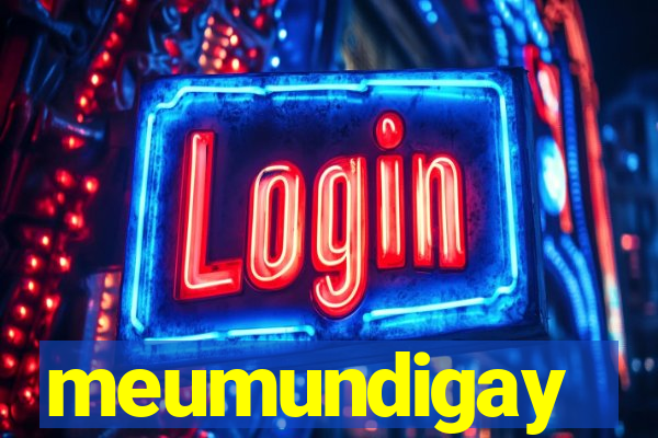 meumundigay