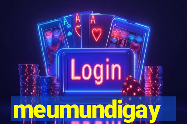 meumundigay