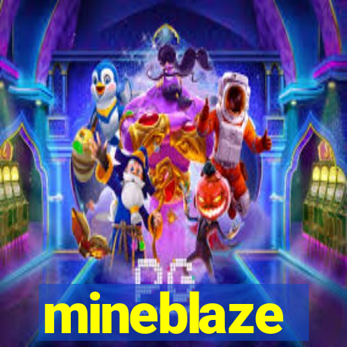 mineblaze