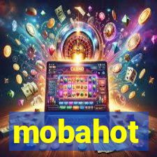 mobahot