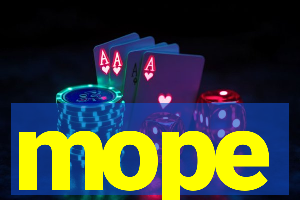 mope