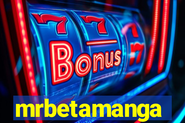 mrbetamanga