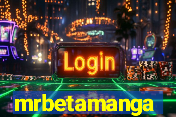 mrbetamanga