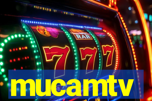 mucamtv