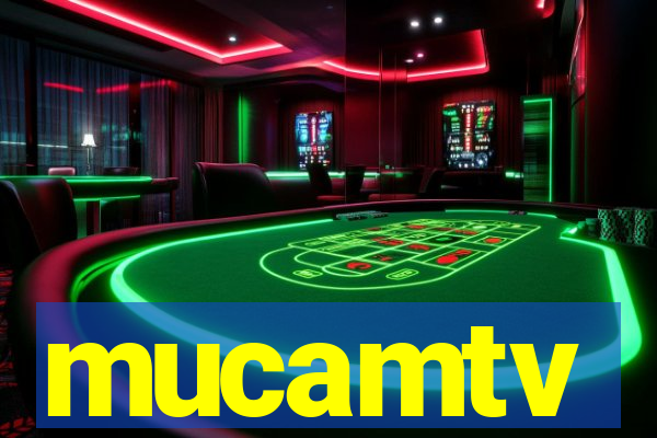mucamtv