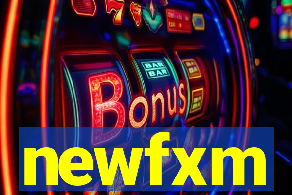 newfxm