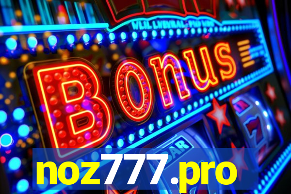 noz777.pro
