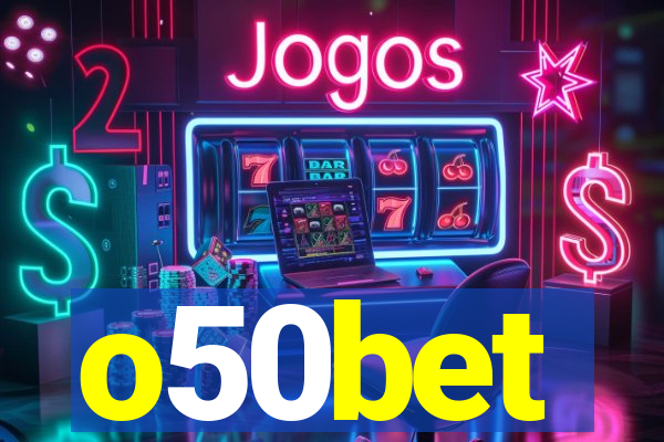 o50bet