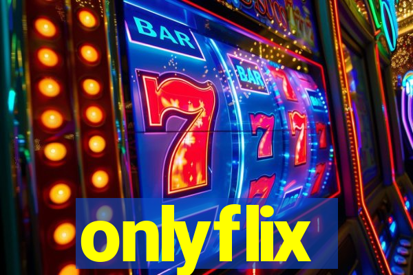 onlyflix