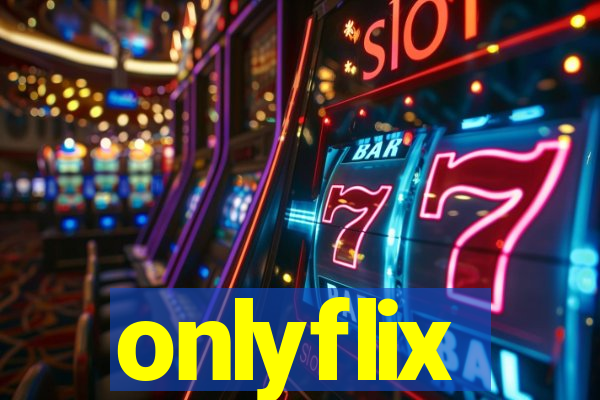 onlyflix