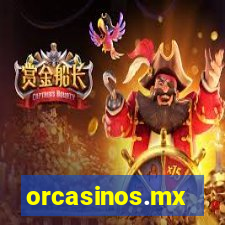orcasinos.mx