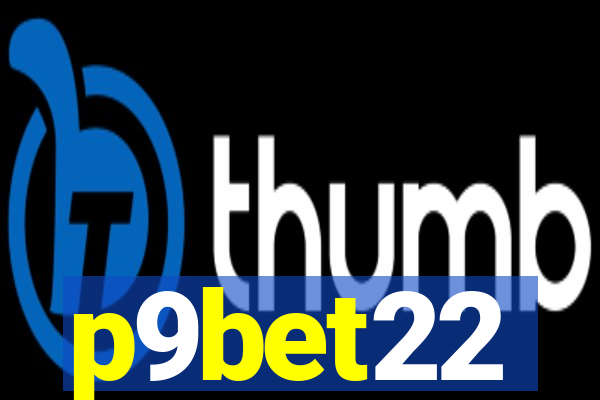 p9bet22
