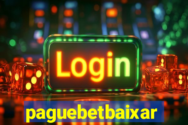 paguebetbaixar