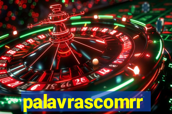palavrascomrr