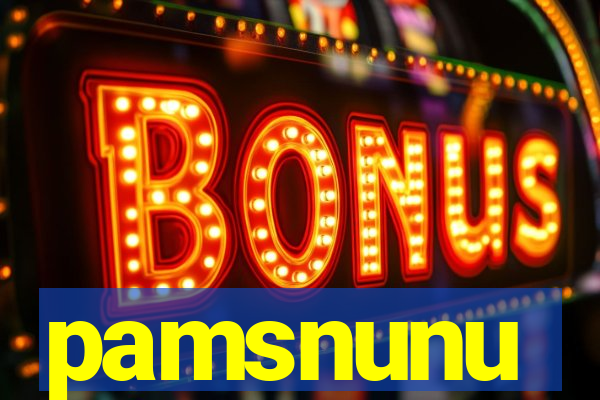 pamsnunu