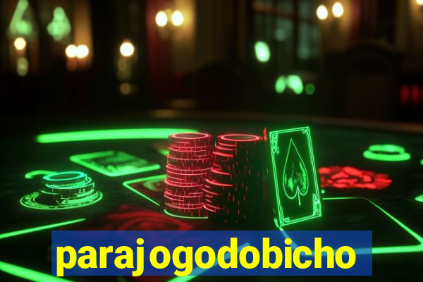 parajogodobicho