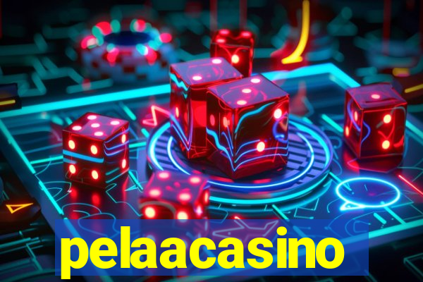 pelaacasino