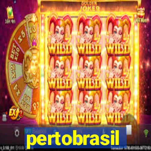 pertobrasil
