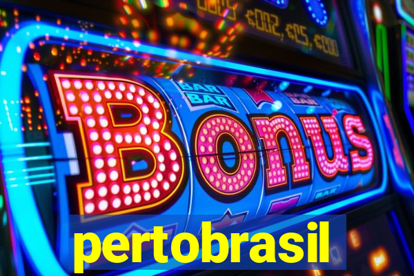 pertobrasil