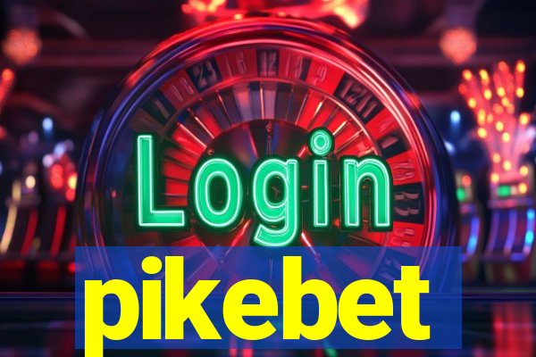 pikebet