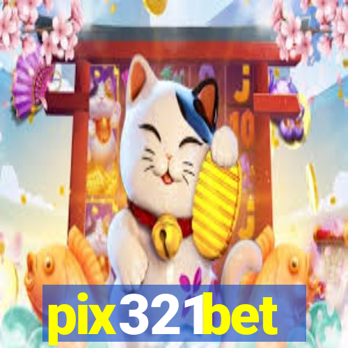 pix321bet