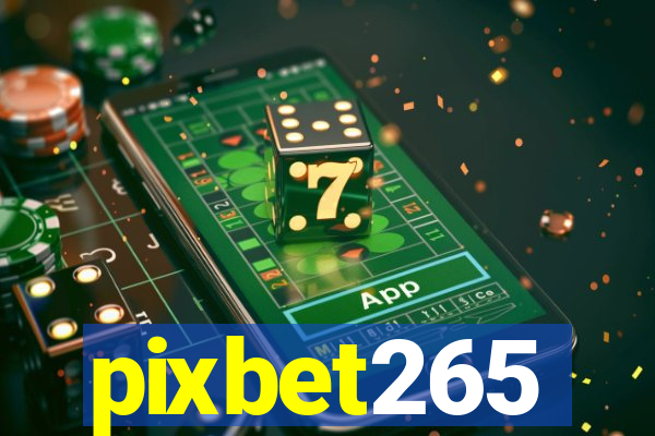 pixbet265