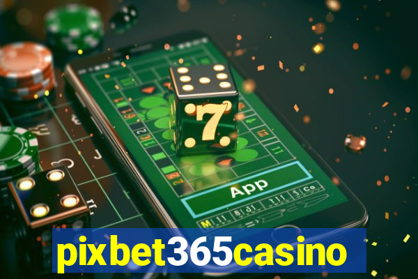 pixbet365casino