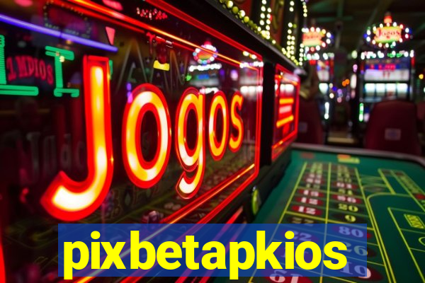 pixbetapkios
