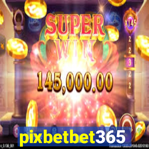 pixbetbet365