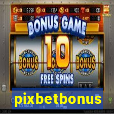 pixbetbonus