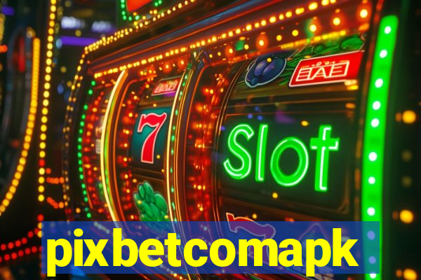 pixbetcomapk