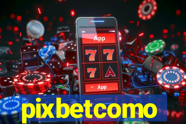 pixbetcomo