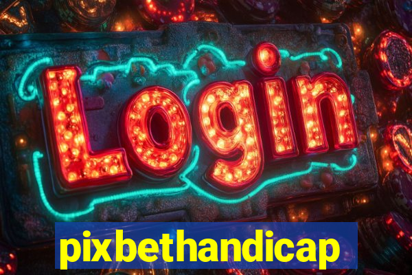 pixbethandicap