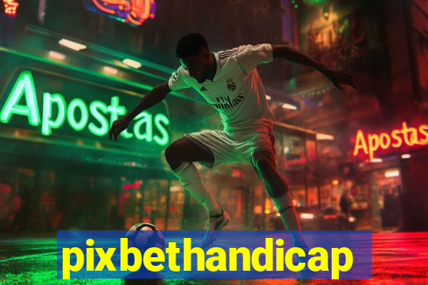 pixbethandicap