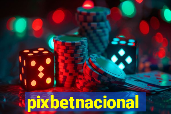 pixbetnacional