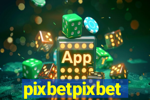 pixbetpixbet