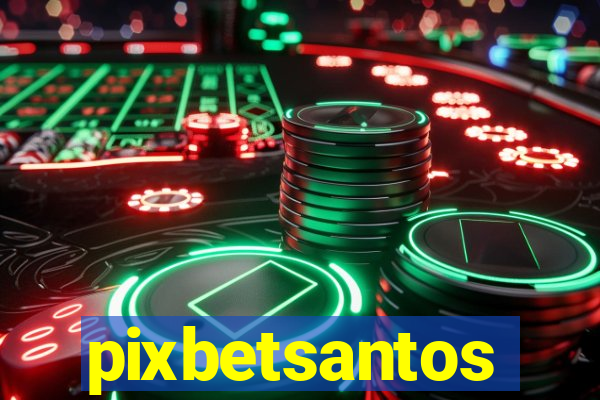 pixbetsantos