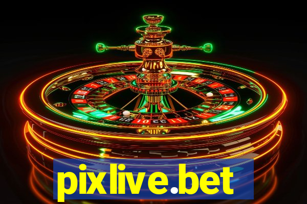 pixlive.bet