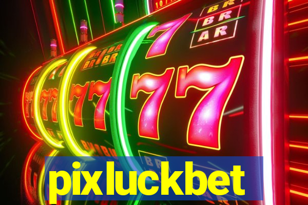 pixluckbet