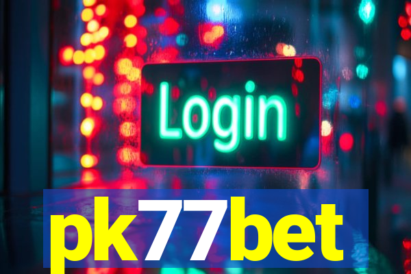 pk77bet